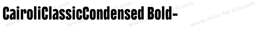 CairoliClassicCondensed Bold字体转换